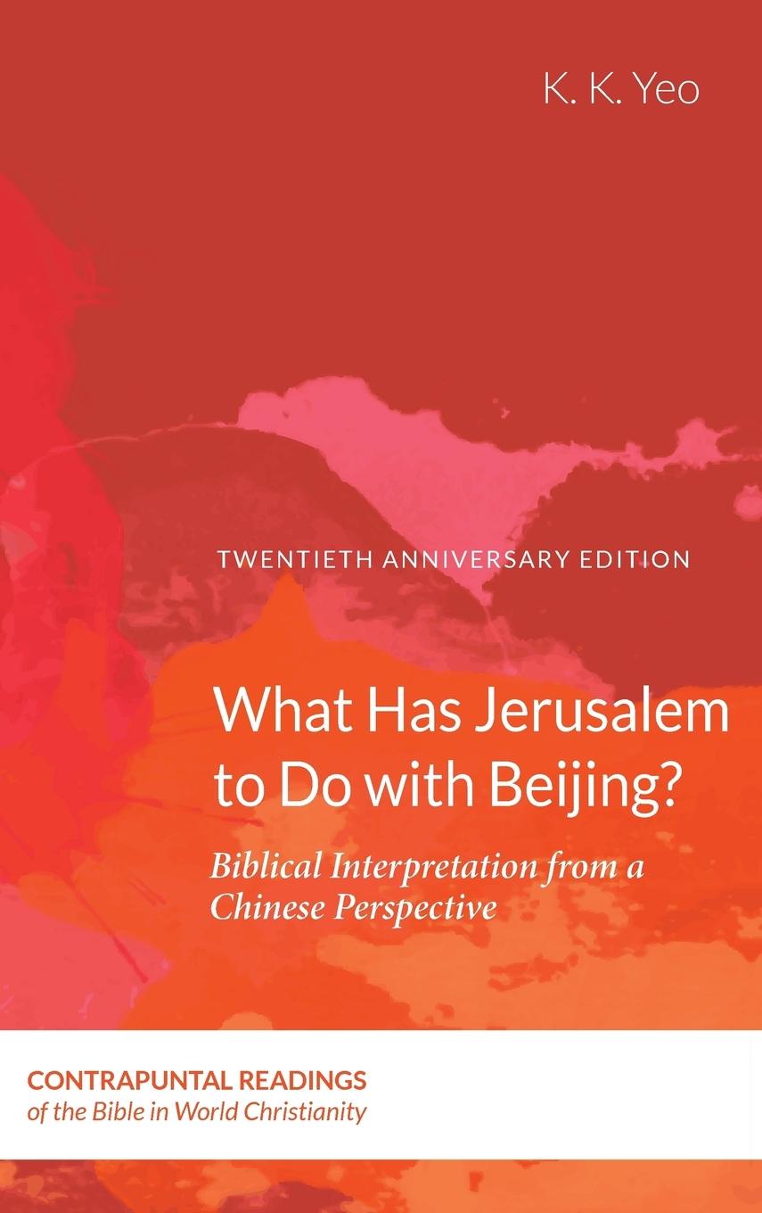 Vorderes Coverbild What Has Jerusalem to Do with Beijing?