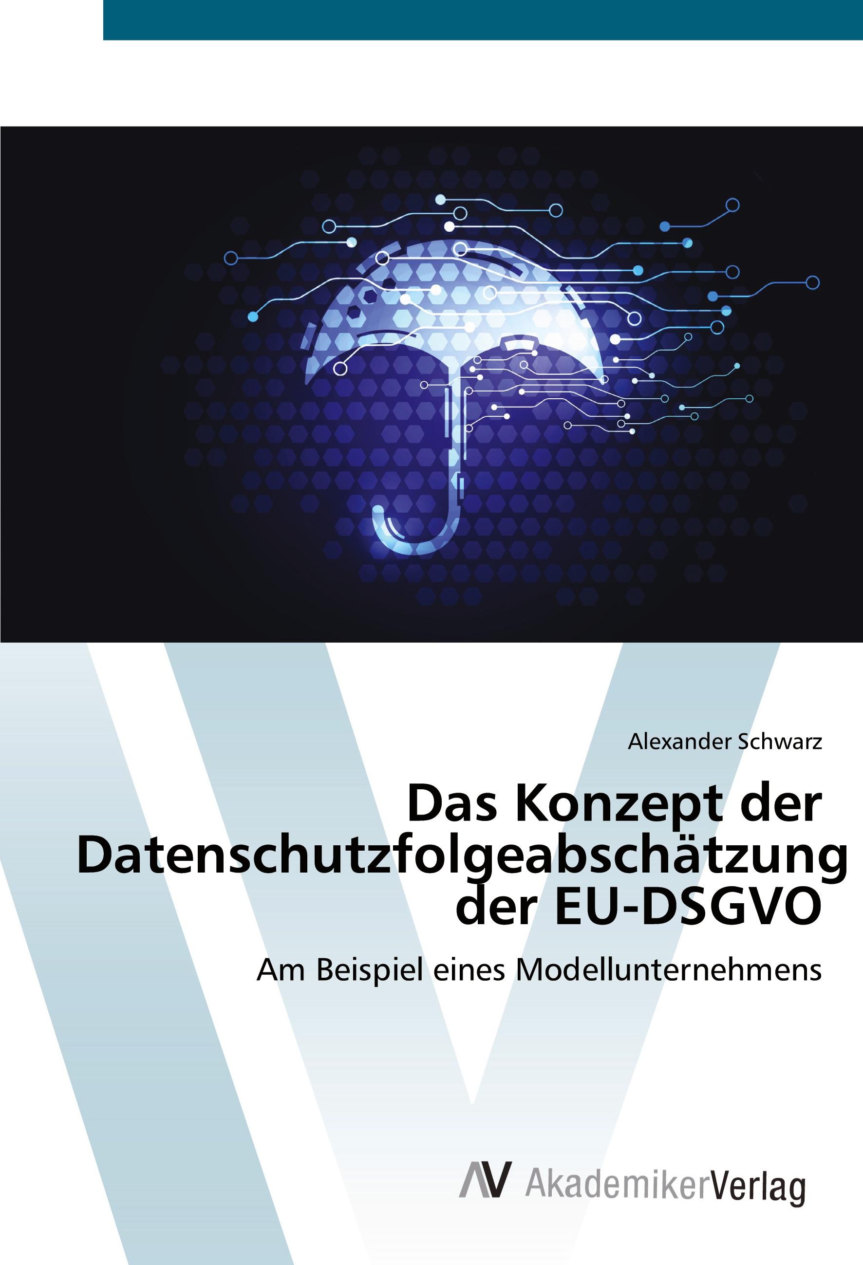 Vorderes Coverbild Das Konzept der Datenschutzfolgeabschätzung der EU-DSGVO
