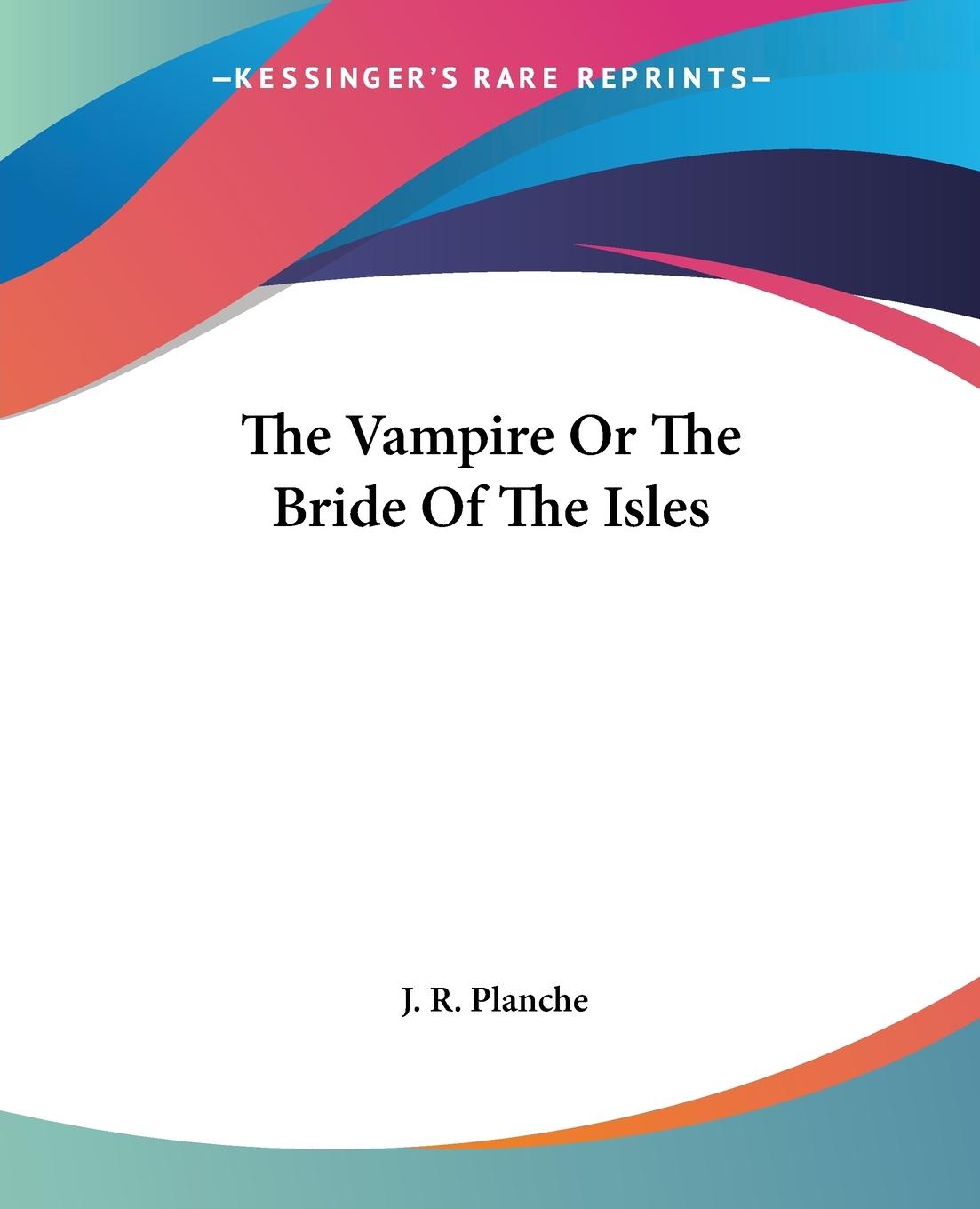 Vorderes Coverbild The Vampire Or The Bride Of The Isles