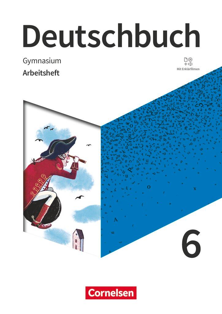 Vorderes Coverbild Deutschbuch Gymnasium 6. Schuljahr - Zu den Ausgaben Allgemeine Ausgage, NDS, NRW - Arbeitsheft mit Lösungen