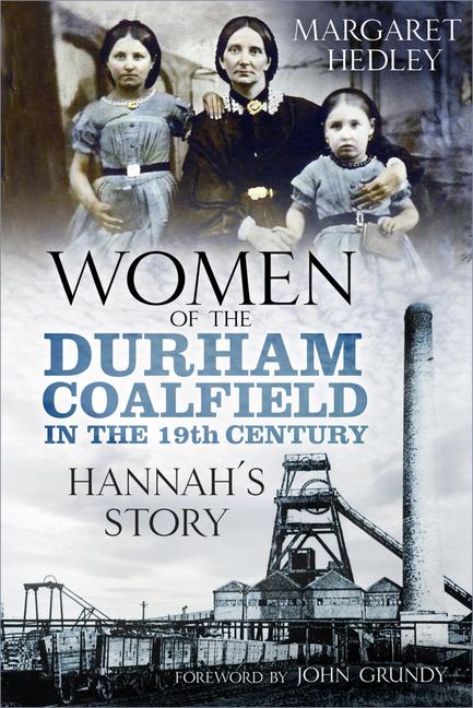 Vorderes Coverbild Women of the Durham Coalfield in the 19th Century