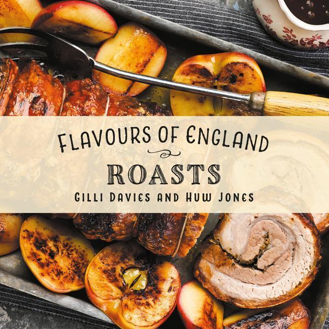 Vorderes Coverbild Flavours of England: Roasts