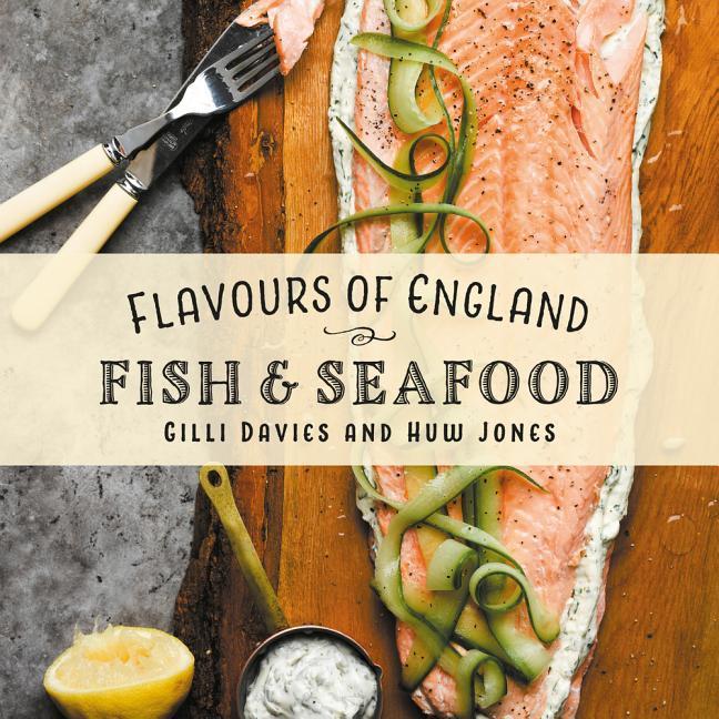Vorderes Coverbild Flavours of England: Fish and Seafood