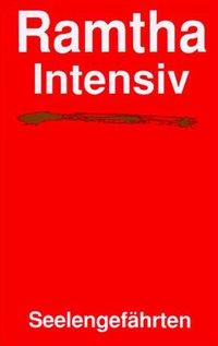 Vorderes Coverbild Ramtha Intensiv. Seelengefährten