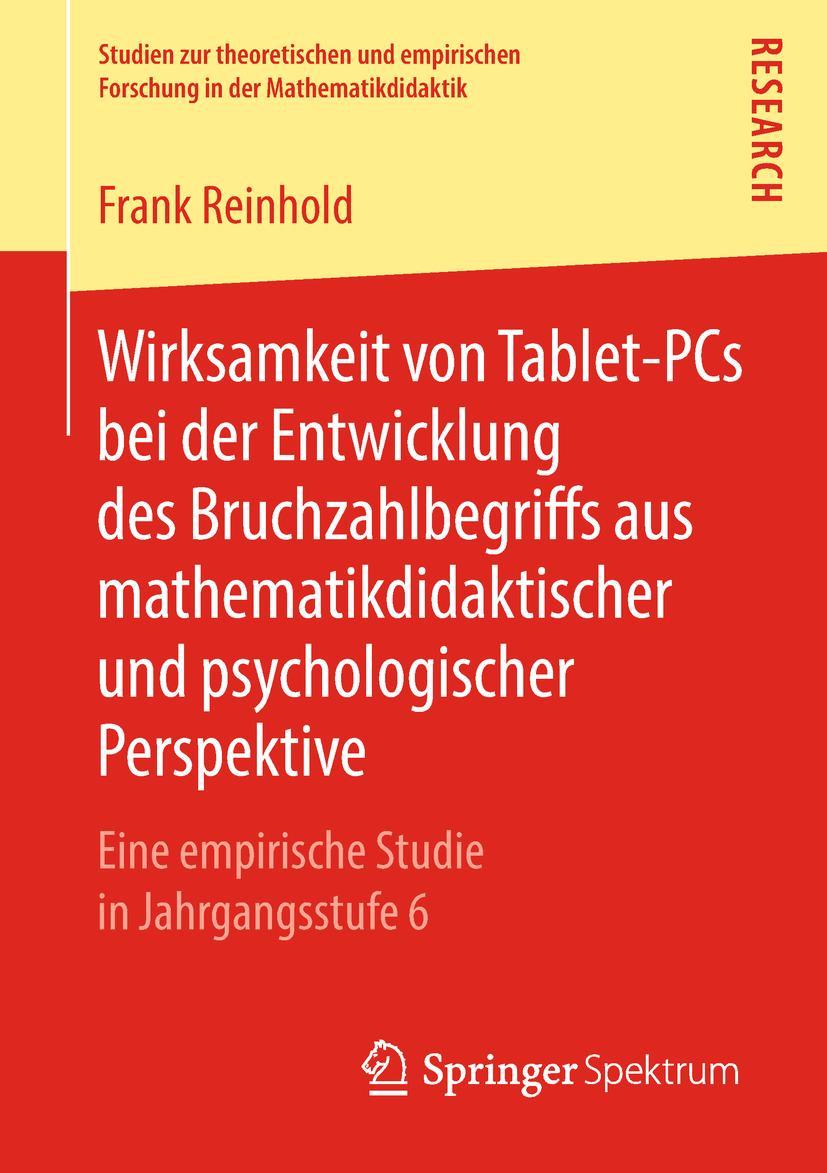Vorderes Coverbild Wirksamkeit von Tablet-PCs bei der Entwicklung des Bruchzahlbegriffs aus mathematikdidaktischer und psychologischer Perspektive