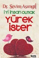 Vorderes Coverbild Iyi Insan Olmak Yürek Ister