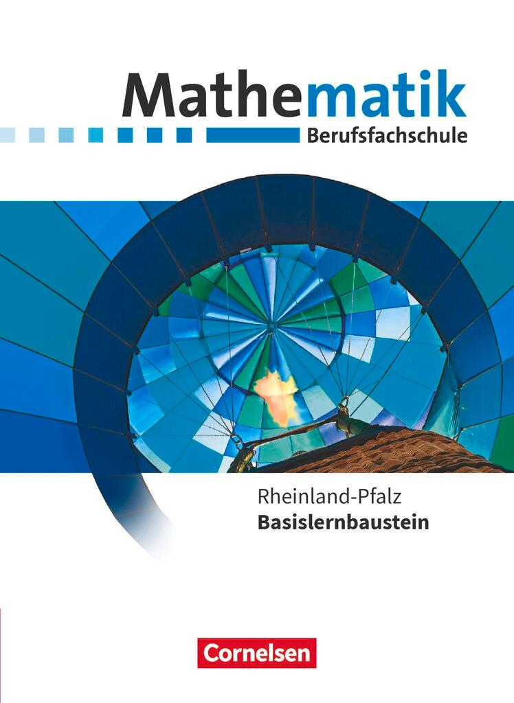 Vorderes Coverbild Mathematik - Berufsfachschule. Basislernbaustein - Rheinland-Pfalz - Rheinland-Pfalz - Schülerbuch