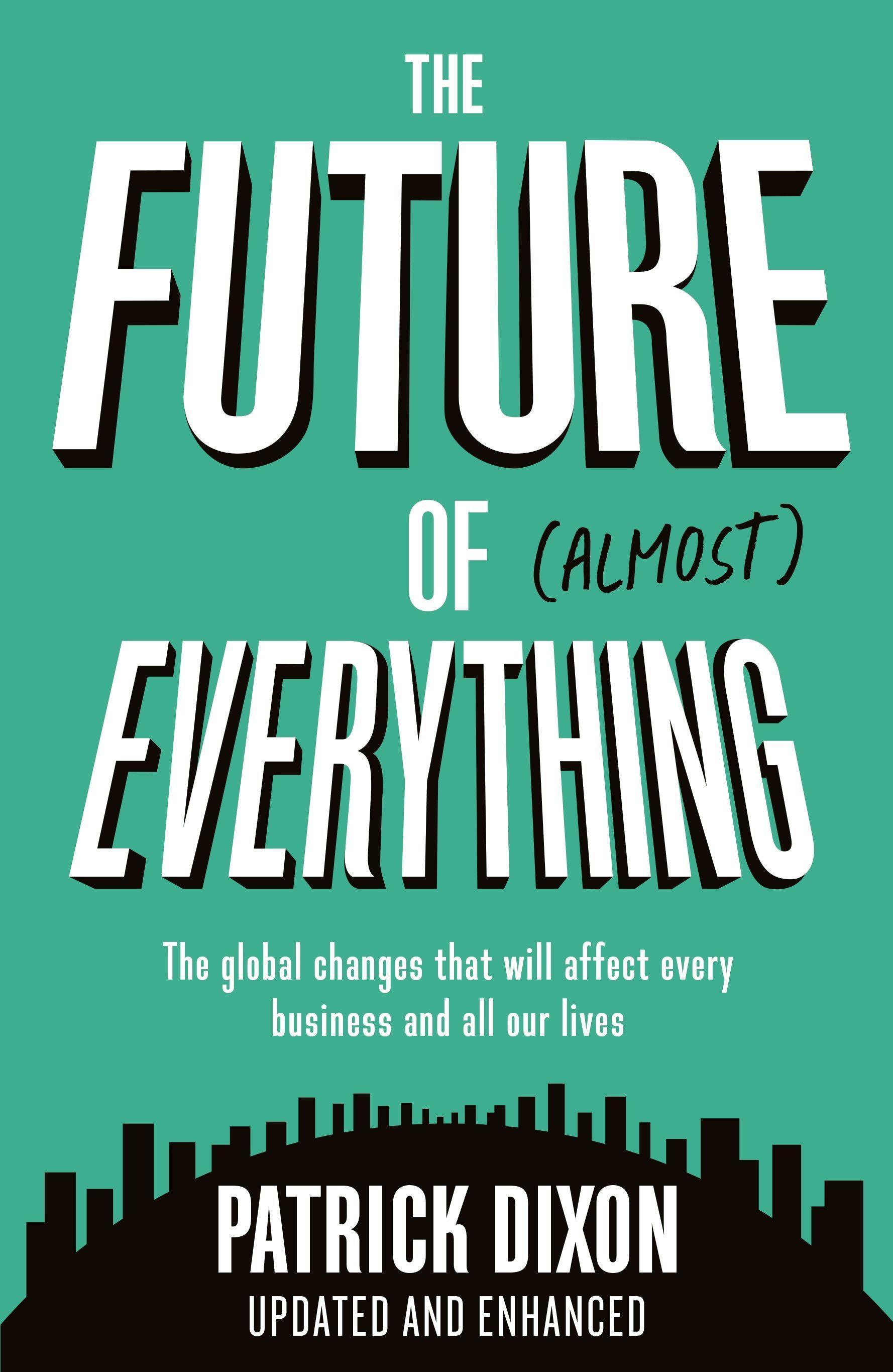 Vorderes Coverbild The Future of Almost Everything