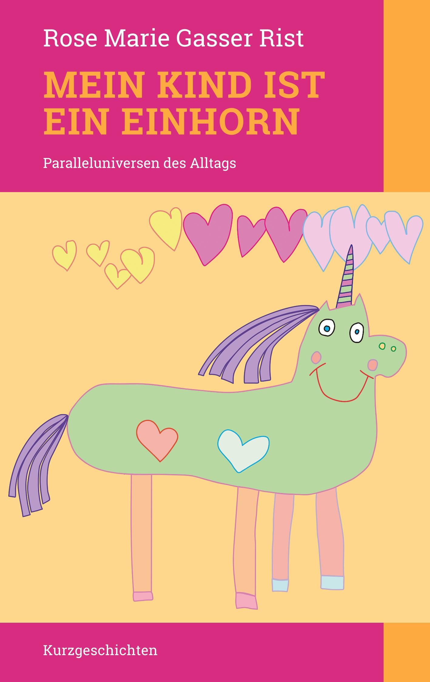 Vorderes Coverbild Mein Kind ist ein Einhorn