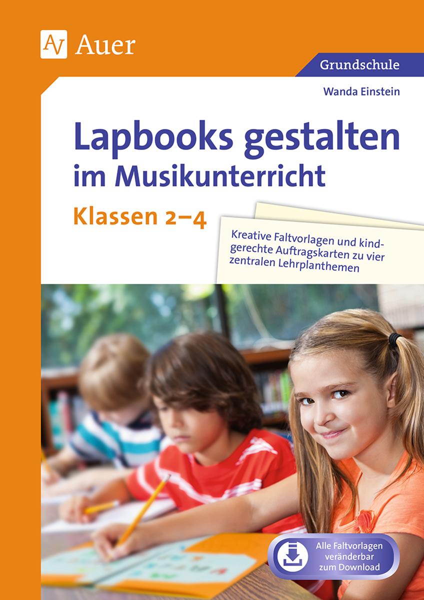 Vorderes Coverbild Lapbooks gestalten im Musikunterricht Kl. 2-4