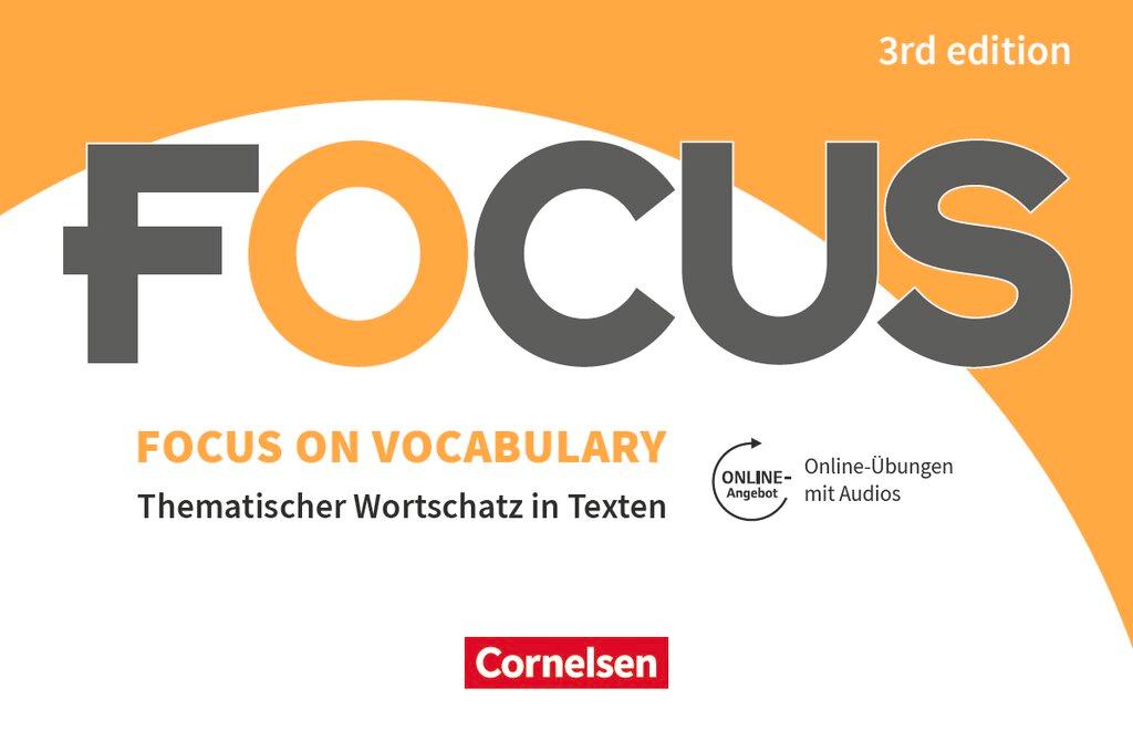 Vorderes Coverbild Focus on Vocabulary B1/B2 - Gymnasiale Oberstufe und berufsbildende Schulen
