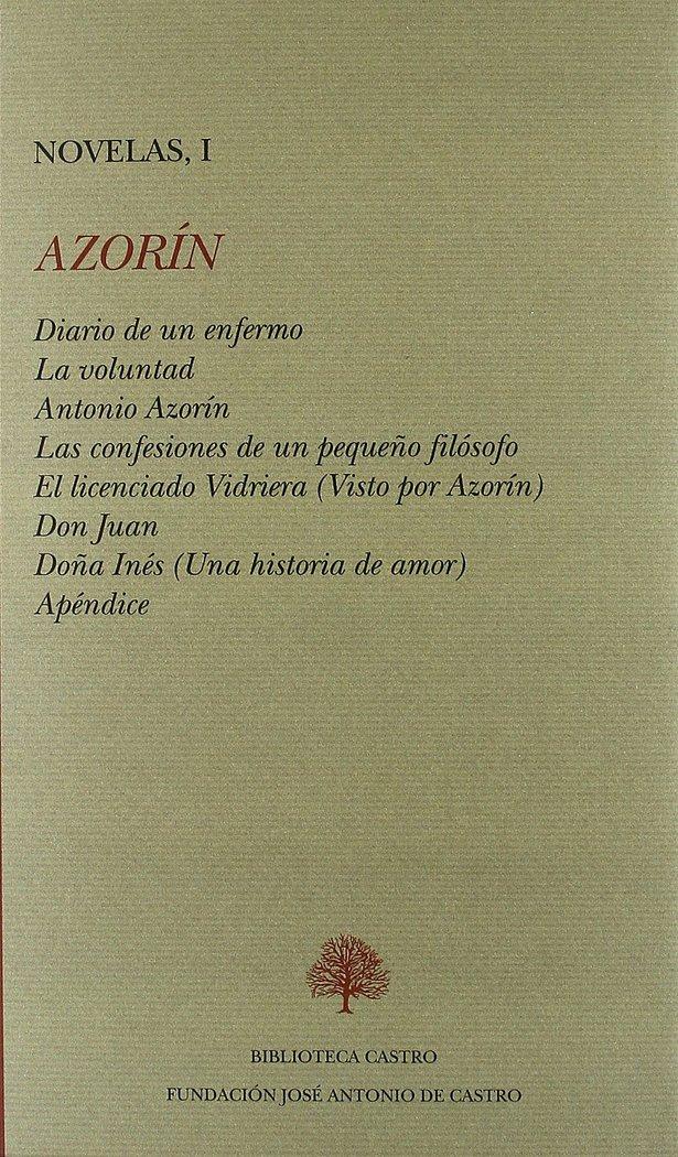 Vorderes Coverbild Diario de un enfermo ; La voluntad ; Antonio Azorín ; Las confesiones de un pequeño filósofo ; El licenciado Vidriera ; Doña Inés ; Don Juan ; Apéndice