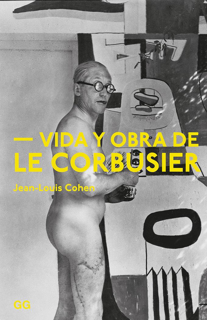 Vorderes Coverbild Vida y obra de Le Corbusier
