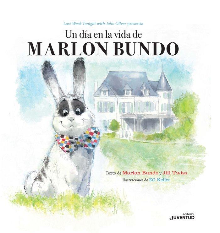 Vorderes Coverbild Un día en la vida de Marlon Bundo