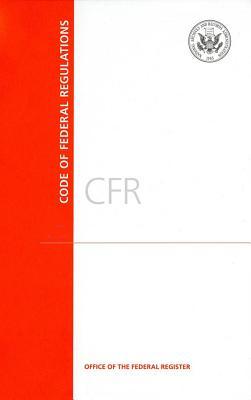 Vorderes Coverbild Code of Federal Regulations, Title 40, Protection of Environment, 150-189, Revised as of July 1, 2017