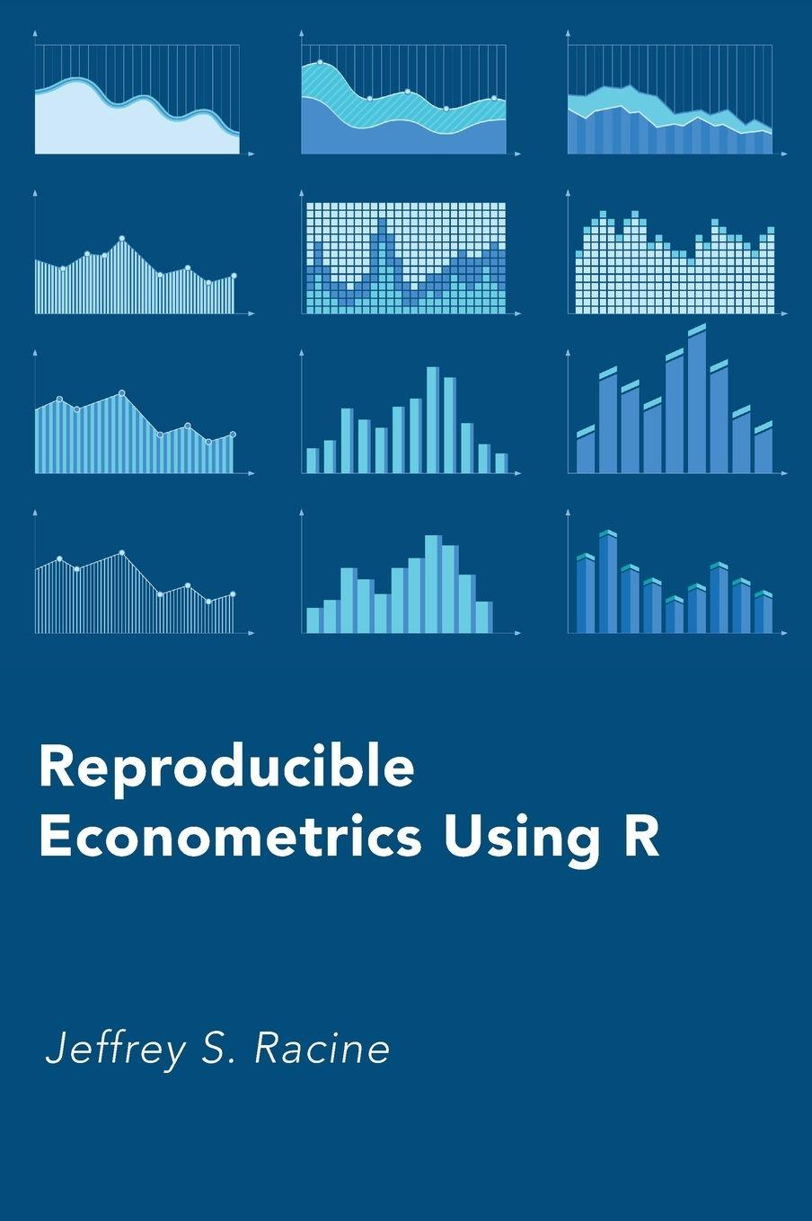 Vorderes Coverbild Reproducible Econometrics Using R