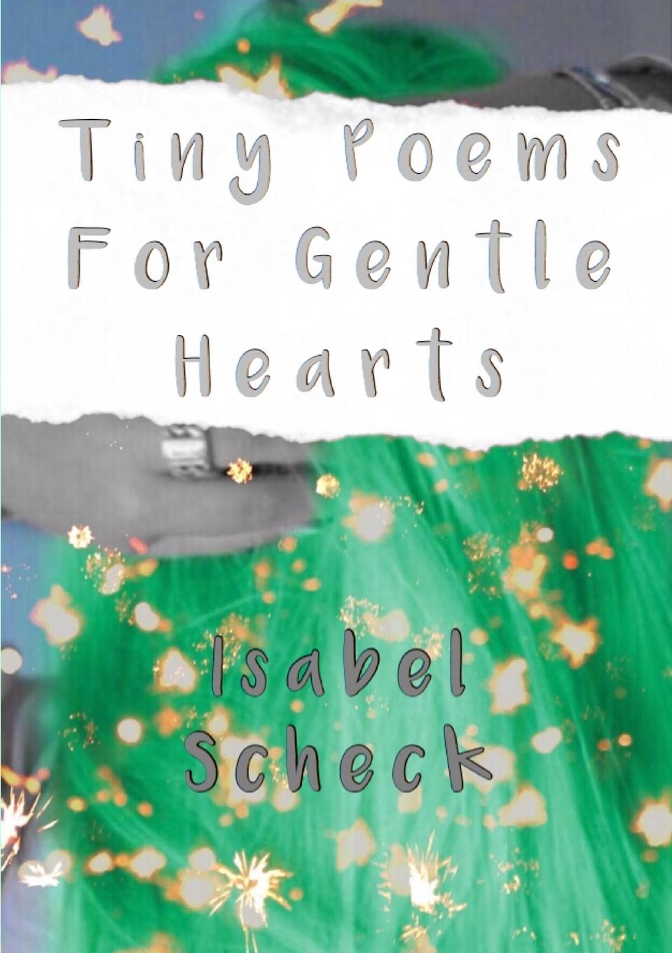 Vorderes Coverbild Tiny Poems For Gentle Hearts
