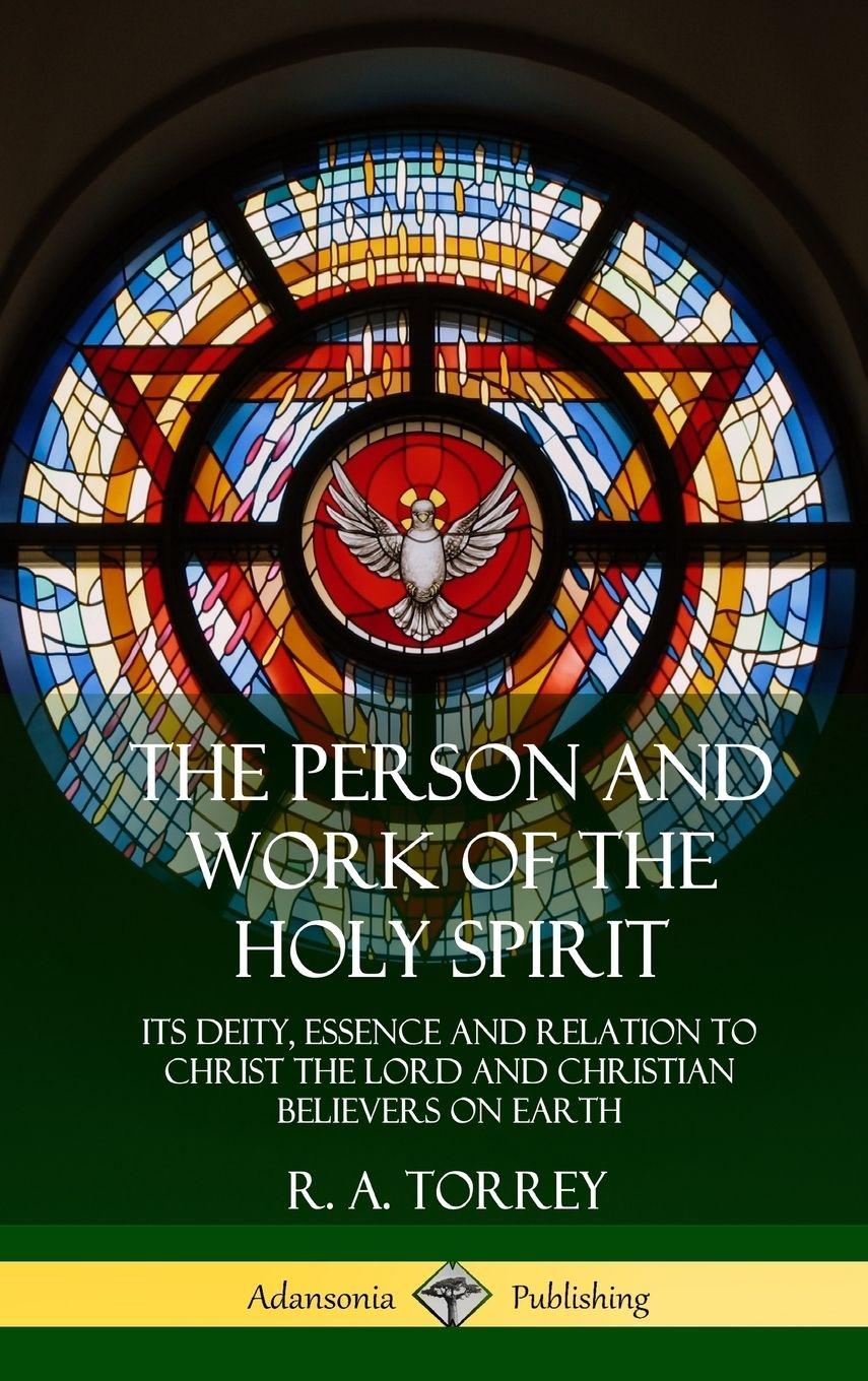 Vorderes Coverbild The Person and Work of the Holy Spirit