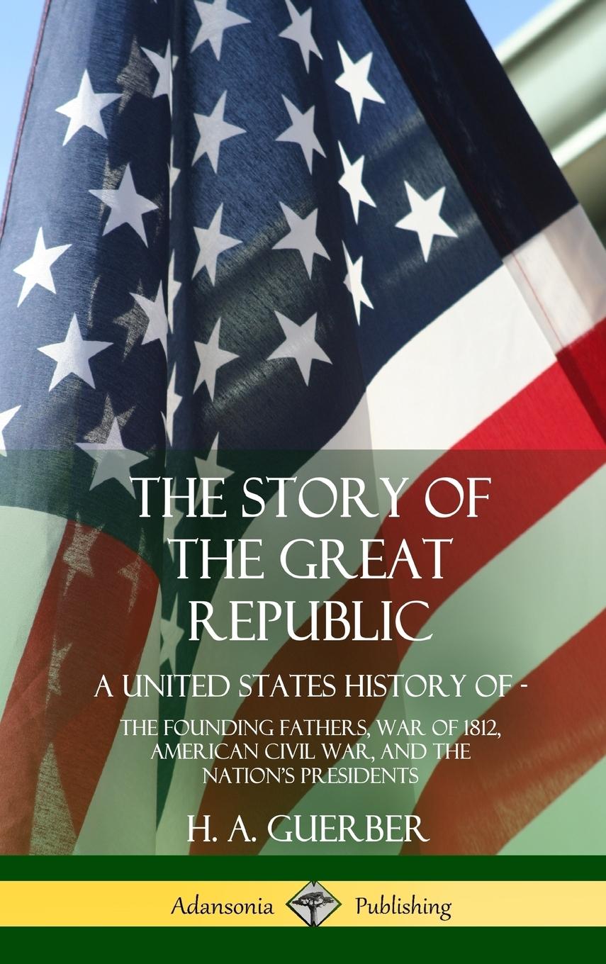 Vorderes Coverbild The Story of the Great Republic