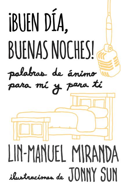 Vorderes Coverbild ¡Buen Día, Buenas Noches! Palabras de Ánimo Para Mí Y Para Tí / Gmorning, Gnight!: Little Pep Talks for Me & You