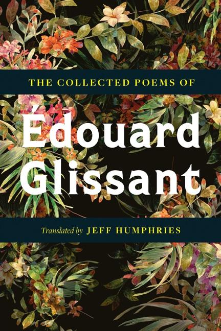Vorderes Coverbild The Collected Poems of Édouard Glissant