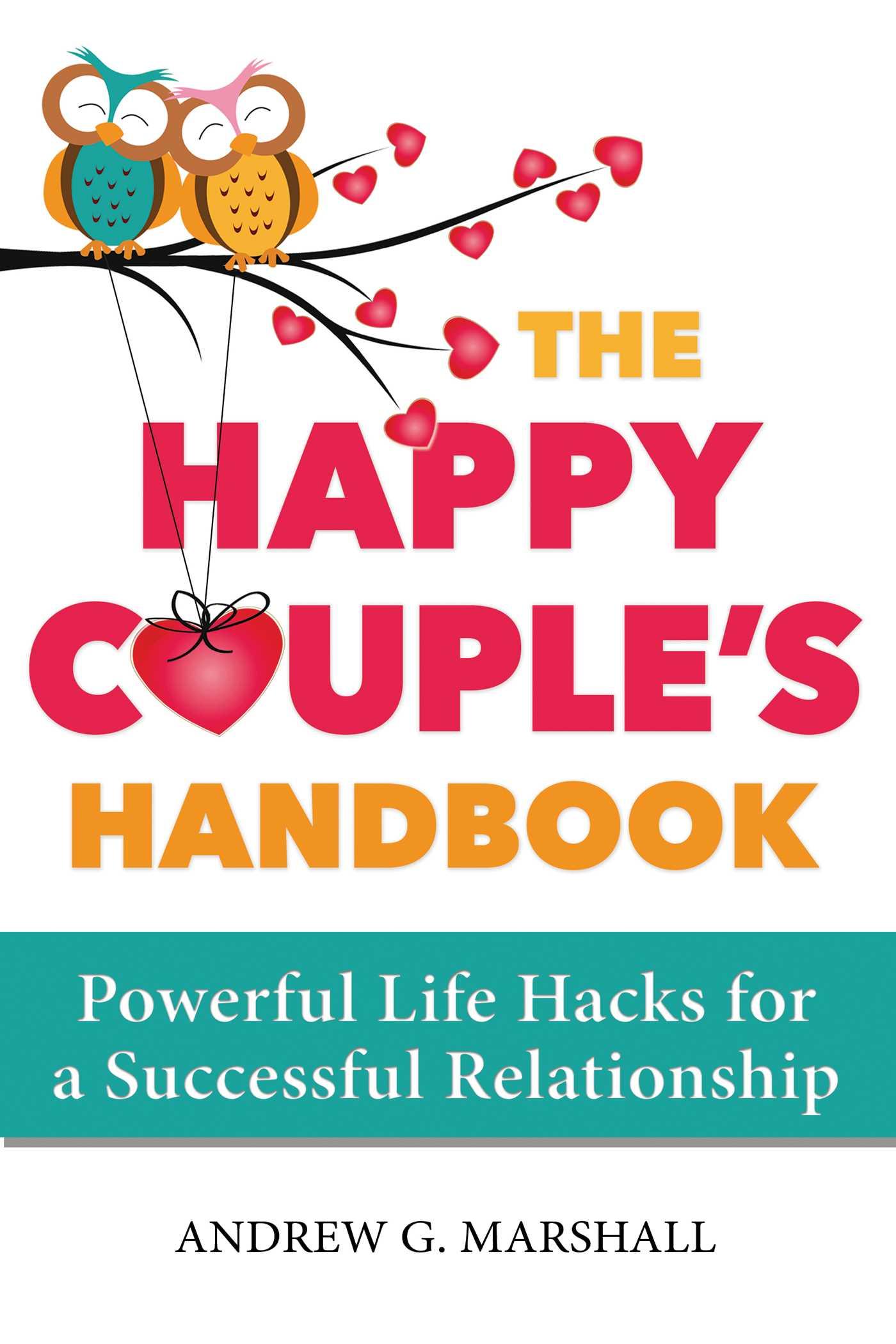 Vorderes Coverbild The Happy Couple's Handbook: Powerful Life Hacks for a Successful Relationship