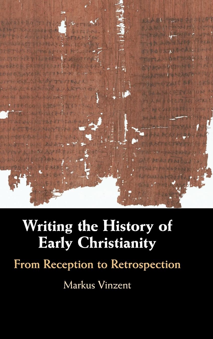 Vorderes Coverbild Writing the History of Early Christianity