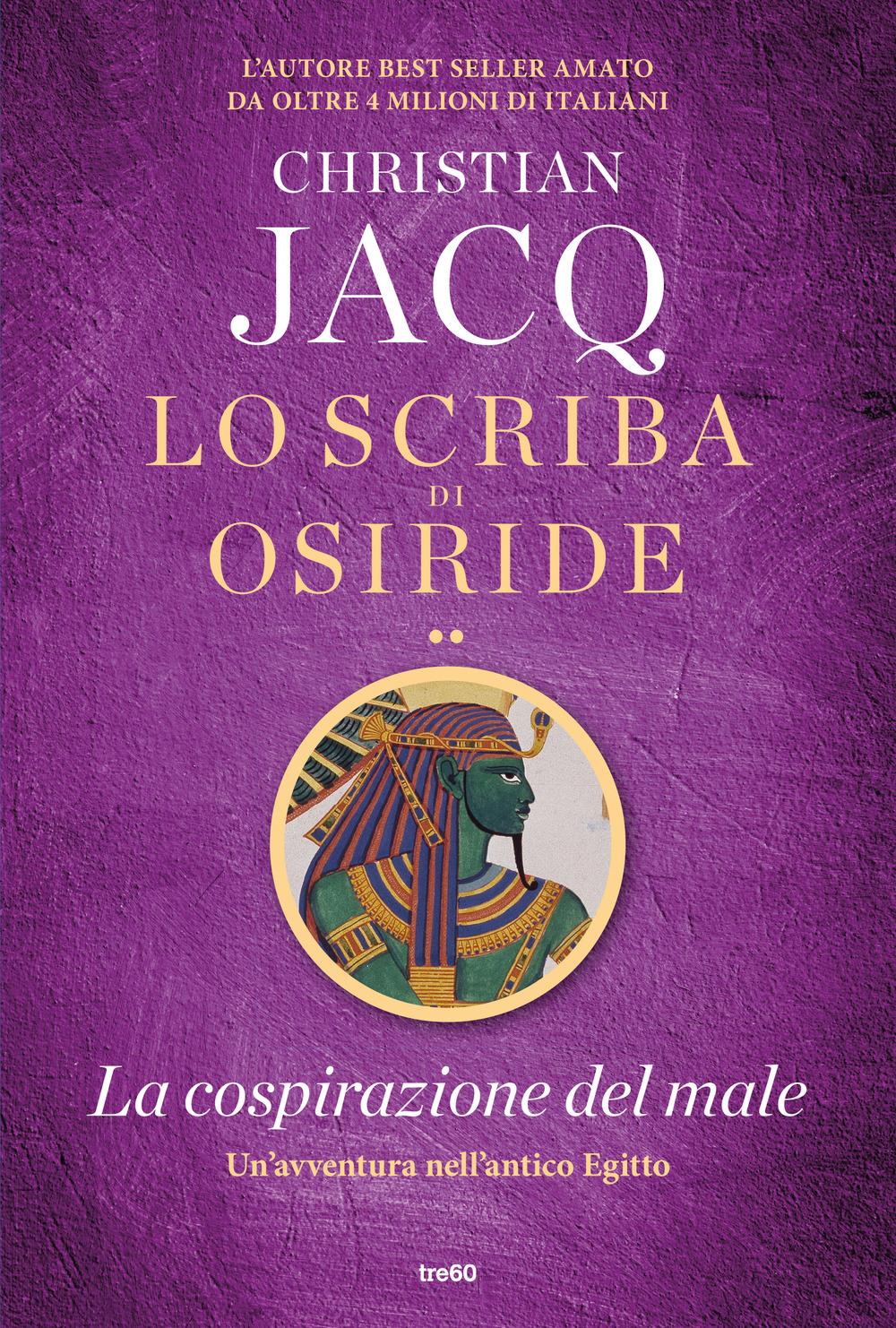 Vorderes Coverbild La cospirazione del male. Lo scriba di Osiride