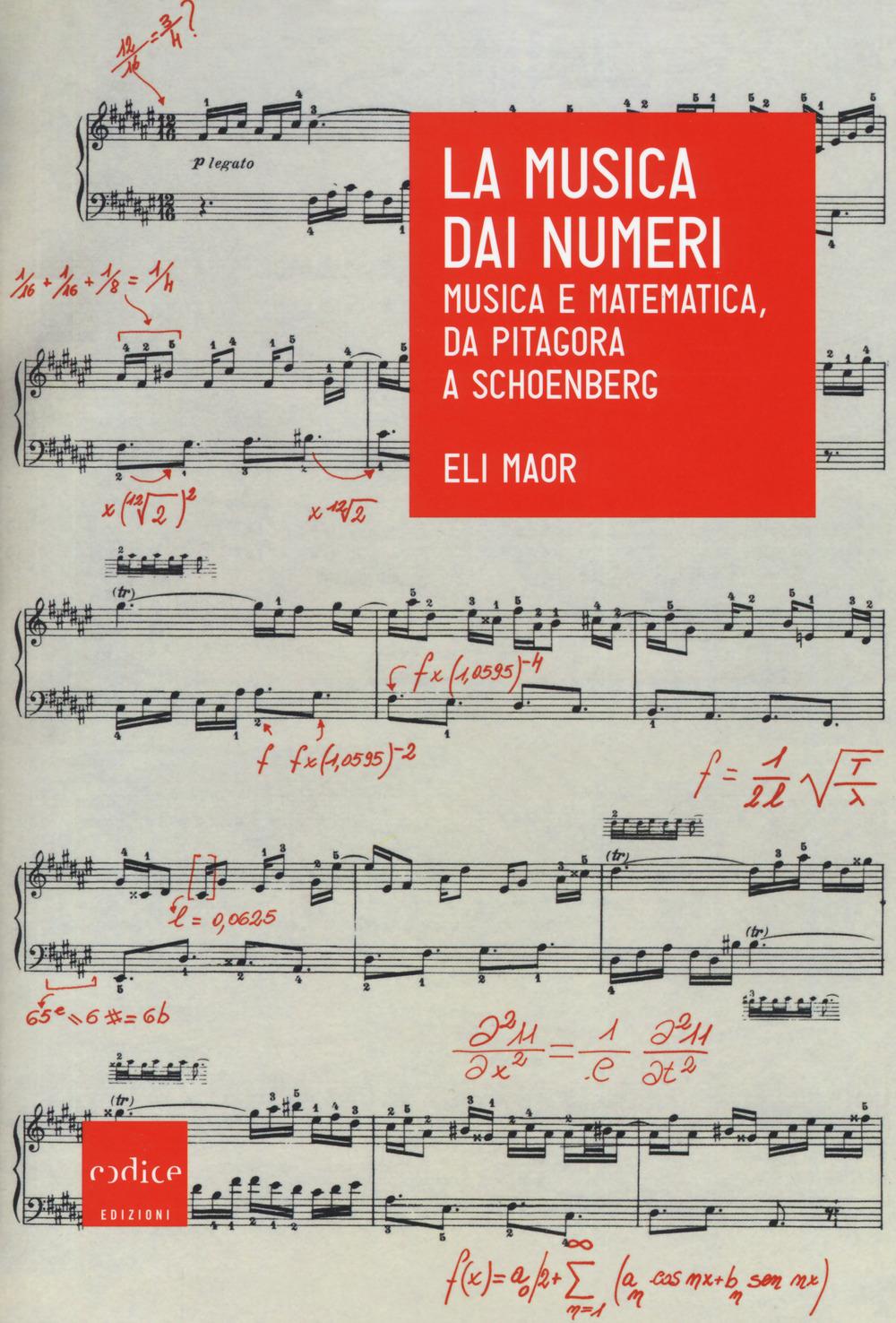 Vorderes Coverbild La musica dai numeri. Musica e matematica, da Pitagora a Schoenberg