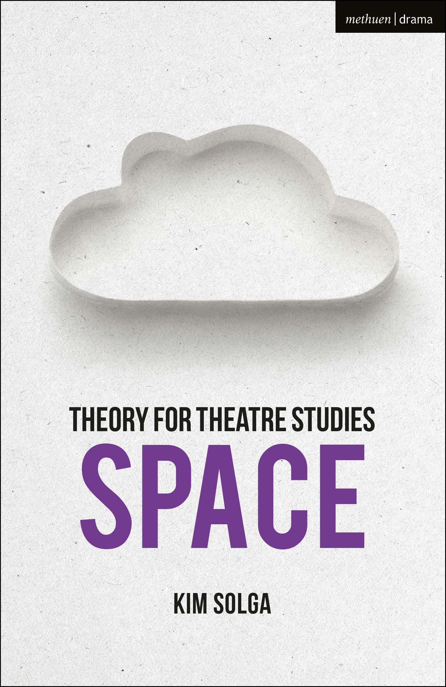 Vorderes Coverbild Theory for Theatre Studies: Space