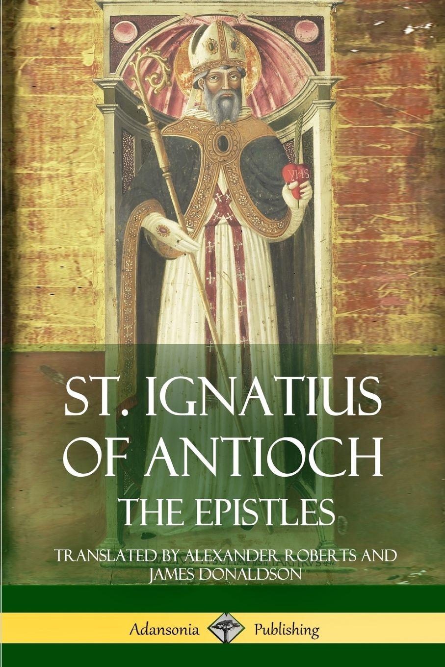 Vorderes Coverbild St. Ignatius of Antioch