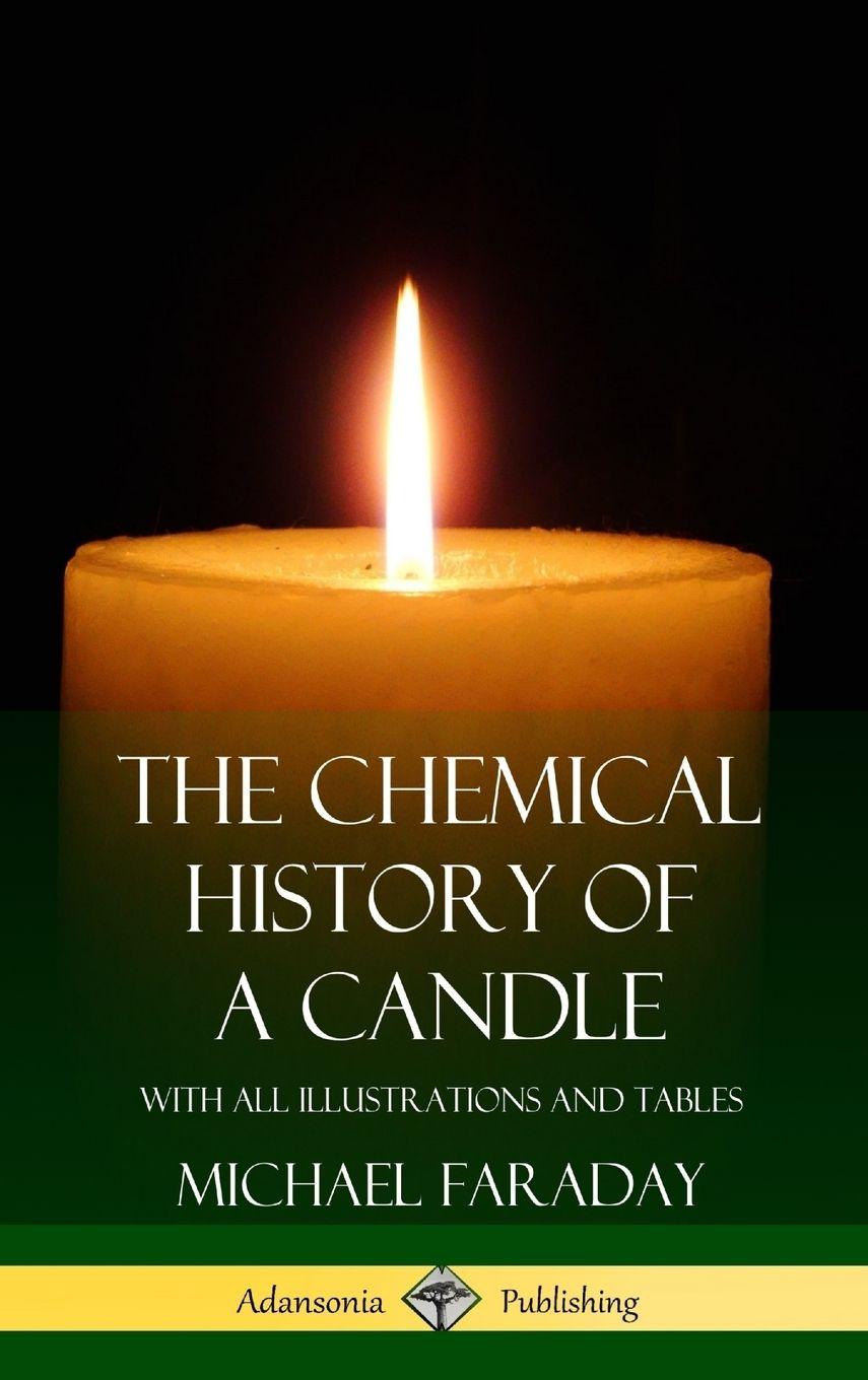 Vorderes Coverbild The Chemical History of a Candle