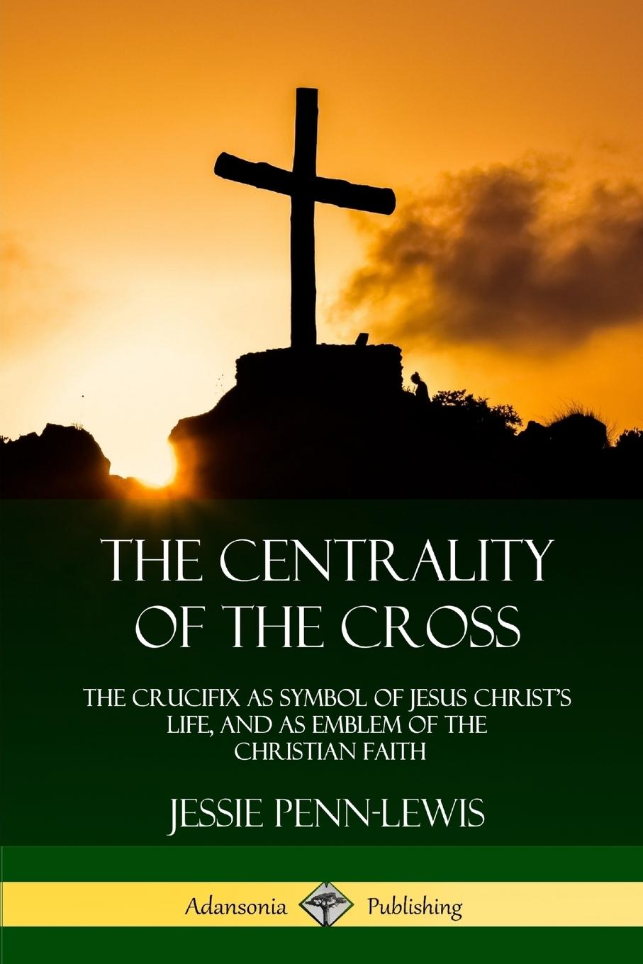 Vorderes Coverbild The Centrality of the Cross