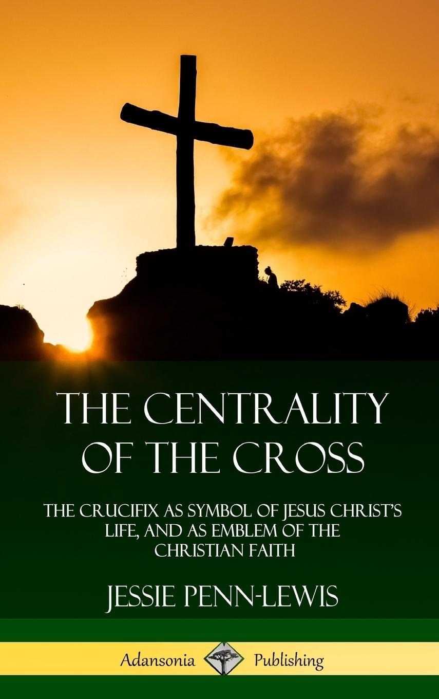 Vorderes Coverbild The Centrality of the Cross