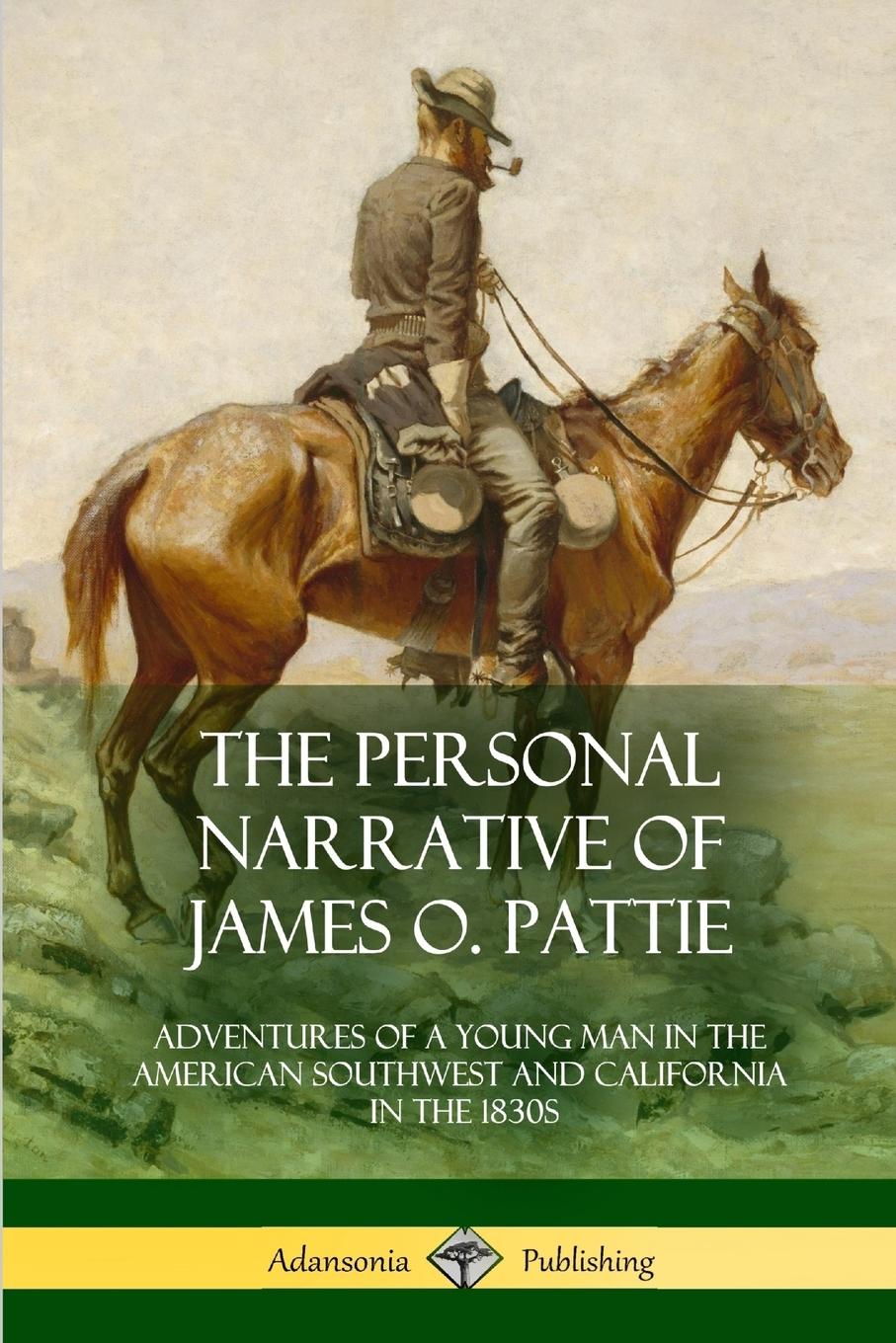 Vorderes Coverbild The Personal Narrative of James O. Pattie