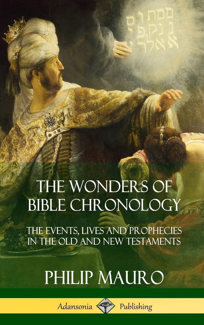 Vorderes Coverbild The Wonders of Bible Chronology