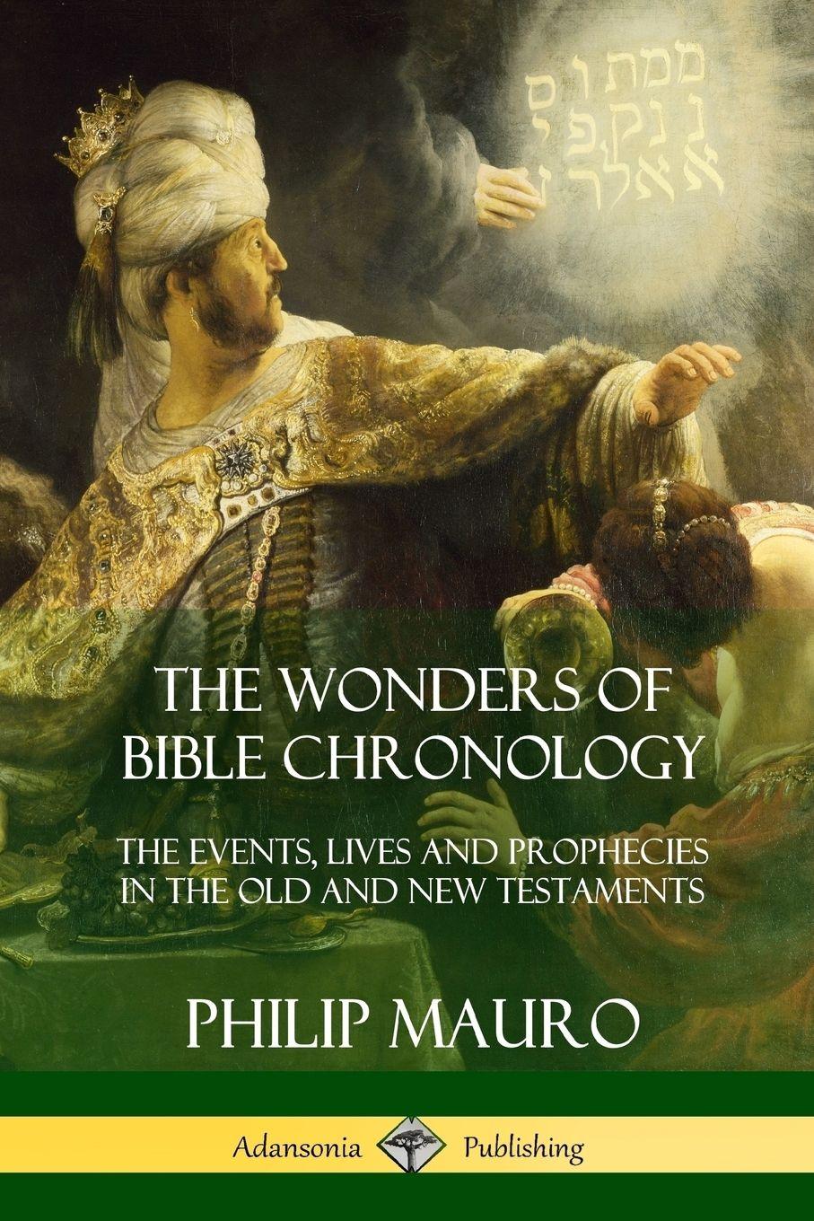 Vorderes Coverbild The Wonders of Bible Chronology