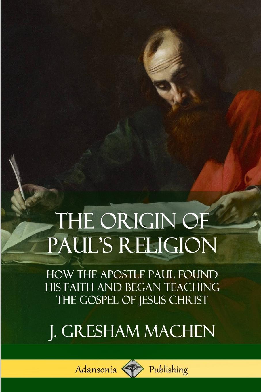 Vorderes Coverbild The Origin of Paul's Religion