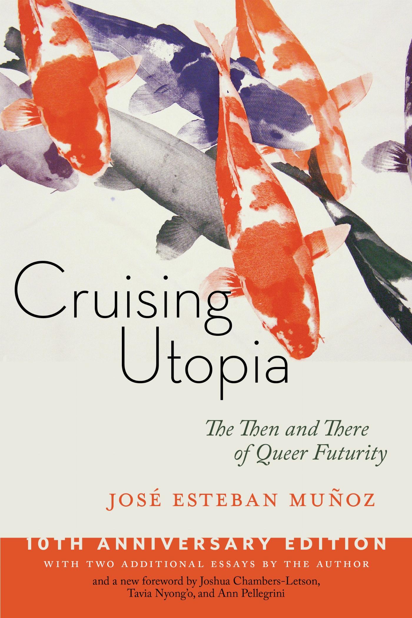 Vorderes Coverbild Cruising Utopia, 10th Anniversary Edition