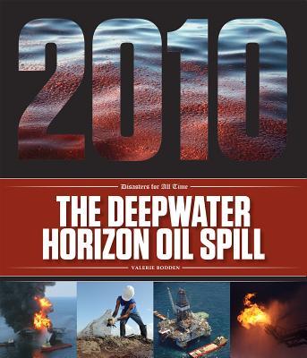 Vorderes Coverbild The Deepwater Horizon Oil Spill