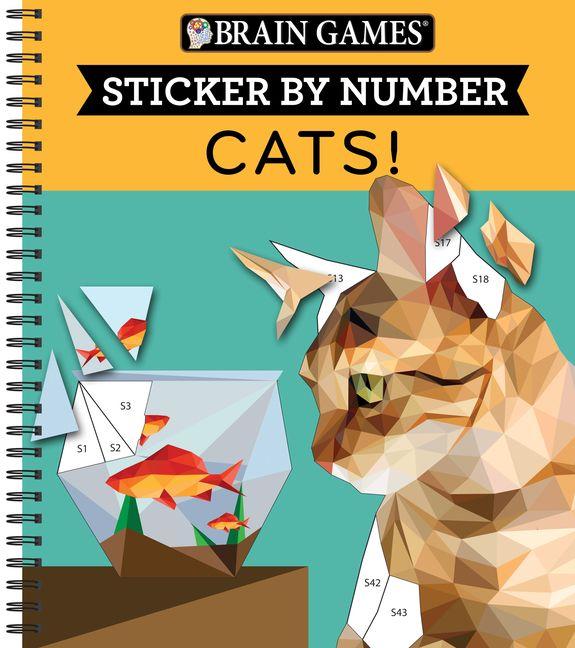 Vorderes Coverbild Brain Games - Sticker by Number: Cats! (28 Images to Sticker)
