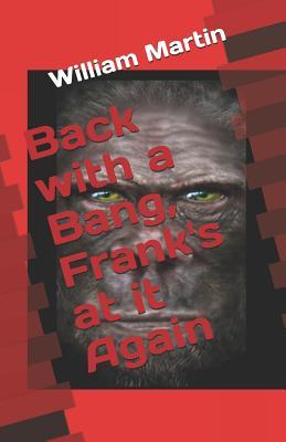 Vorderes Coverbild Back with a Bang, Frank's at It Again