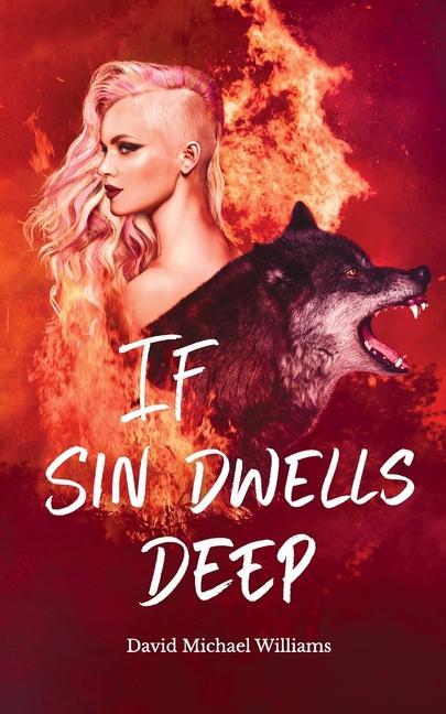 Vorderes Coverbild If Sin Dwells Deep