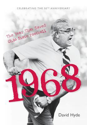 Vorderes Coverbild 1968: The Year That Saved Ohio State Football (Softcover)