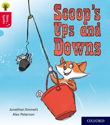 Vorderes Coverbild Oxford Reading Tree Story Sparks: Oxford Level 4: Scoop's Ups and Downs
