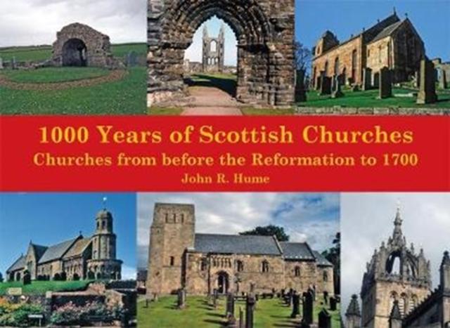 Vorderes Coverbild 1,000 Years of Scottish Churches