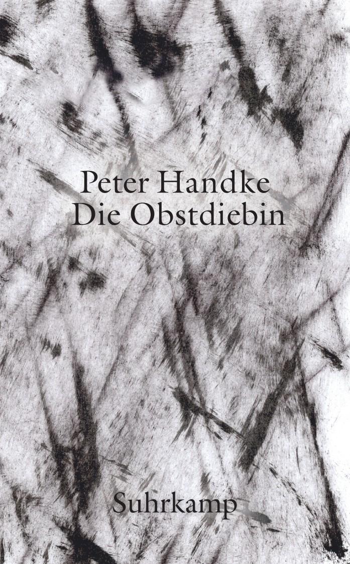 Vorderes Coverbild Die Obstdiebin oder Einfache Fahrt ins Landesinnere