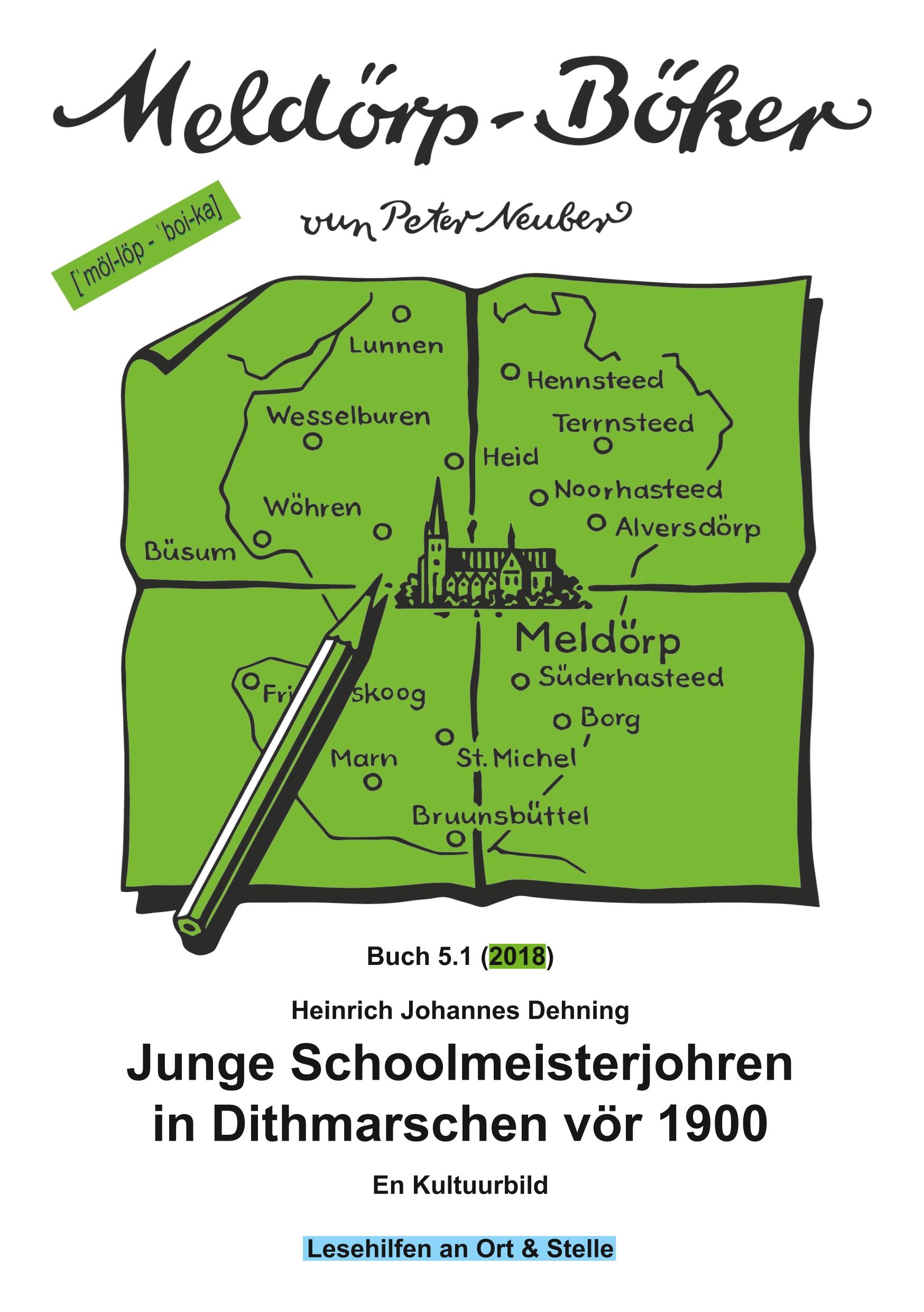 Vorderes Coverbild Junge Schoolmeisterjohren in Dithmarschen vör 1900