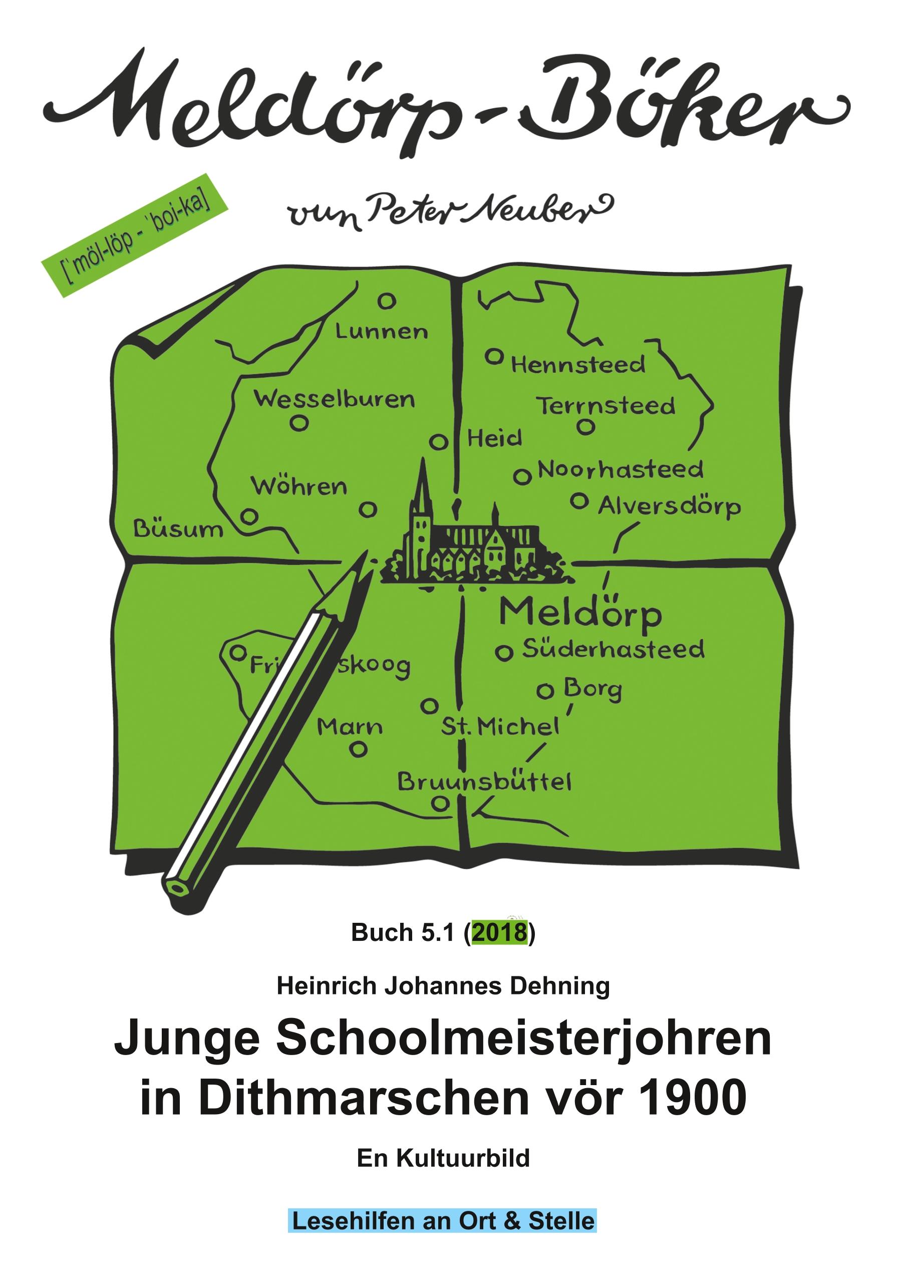 Vorderes Coverbild Junge Schoolmeisterjohren in Dithmarschen vör 1900