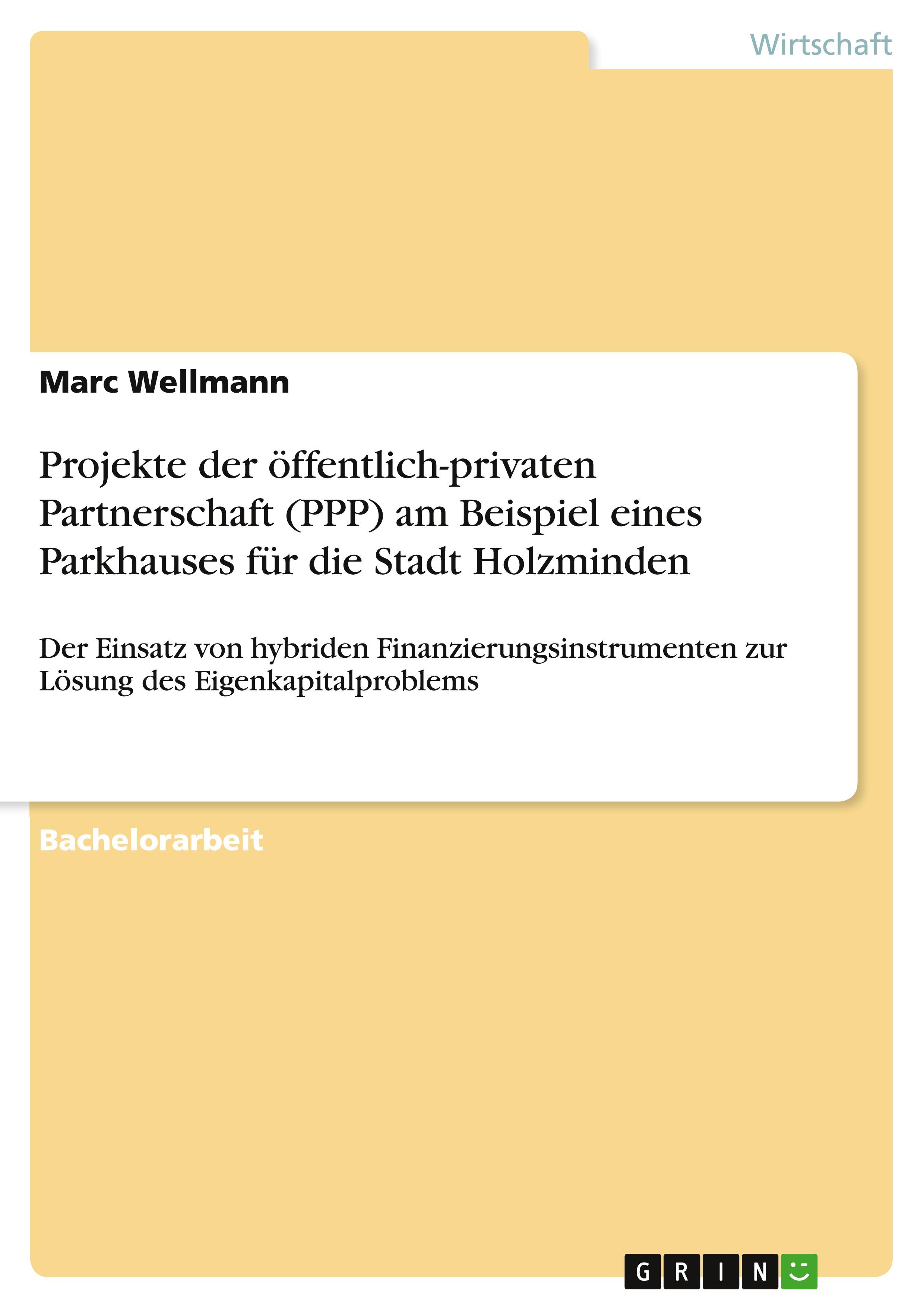 Vorderes Coverbild Projekte der öffentlich-privaten Partnerschaft (PPP) am Beispiel eines Parkhauses für die Stadt Holzminden